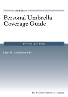 Personal Umbrella Coverage Guide, 2nd Edition, Diane Richardson