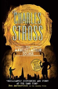The Annihilation Score, Charles Stross