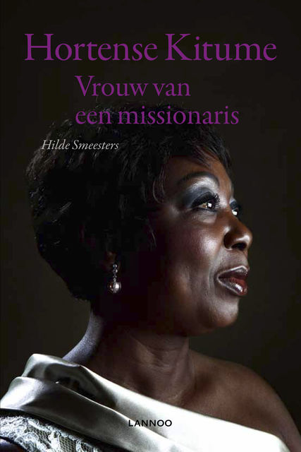 Vrouw van een missionaris, Hilde Smeesters, Hortense Kitume