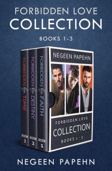 Forbidden Love Collection, Negeen Papehn