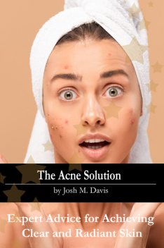 The Acne Solution, Josh Davis