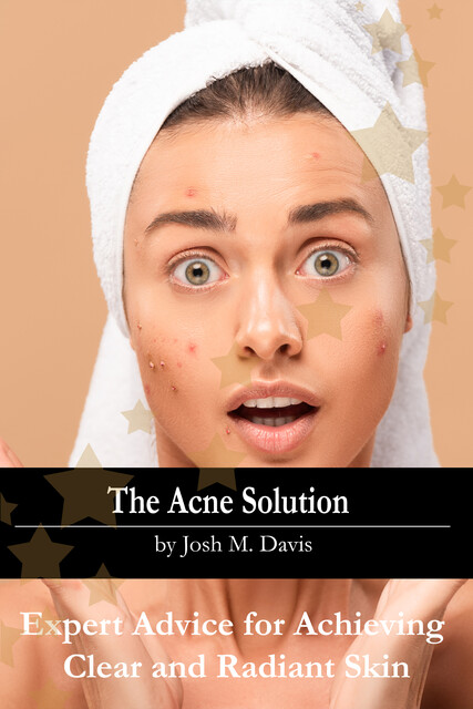 The Acne Solution, Josh Davis