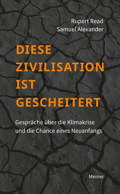 Diese Zivilisation ist gescheitert, Rupert Read, Samuel Alexander
