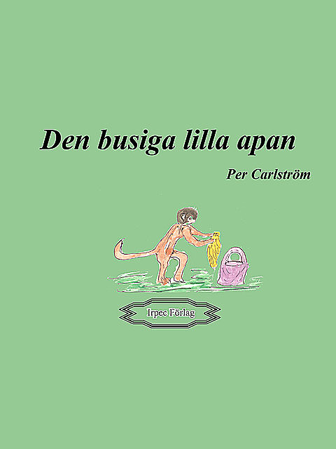 Den busiga lilla apan, Per Carlström