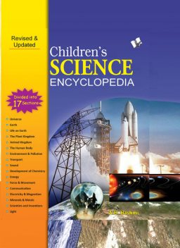 Children's Science Encyclopedia, A.H.Hashmi