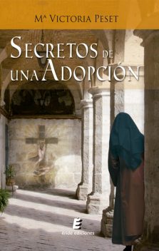 Secretos de una adopción, María Victoria Peset