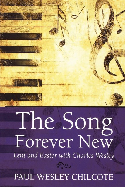 The Song Forever New, Paul Wesley Chilcote