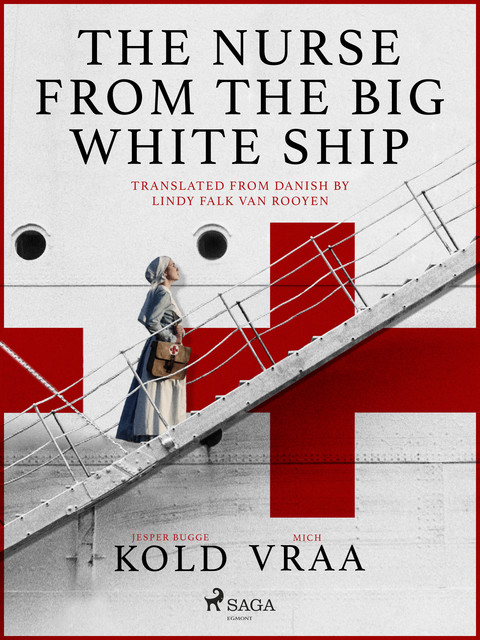 The Nurse from the Big White Ship, Jesper Bugge Kold, Mich Vraa