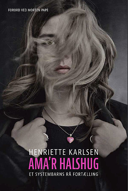 Ama'r halshug, Henriette Karlsen