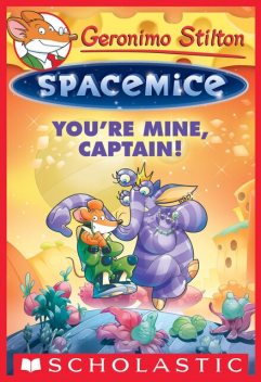 You're Mine, Captain, Geronimo Stilton