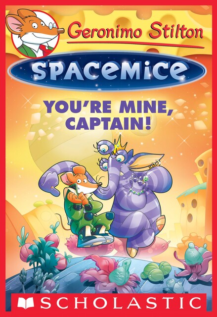 You're Mine, Captain, Geronimo Stilton