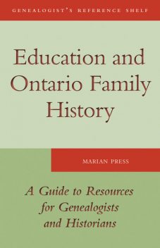 Education and Ontario Family History, Marian Press