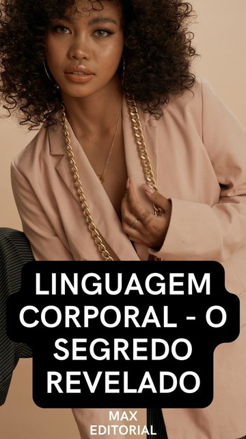 Linguagem Corporal, Max Editorial