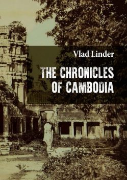 The Chronicles of Cambodia, Vlad Linder