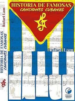 Historia de famosas canciones cubanas, Rafael Lam Marimón
