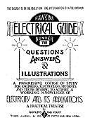 Hawkins Electrical Guide Number 2 Questions, Answers, & Illustrations, A progressive course of study for engineers, electricians, students and those desiring to acquire a working knowledge of electricity and its applications, Hawkins