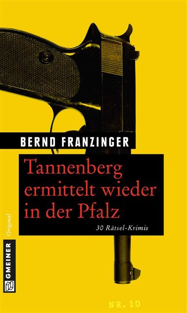 Tannenberg ermittelt wieder in der Pfalz, Bernd Franzinger