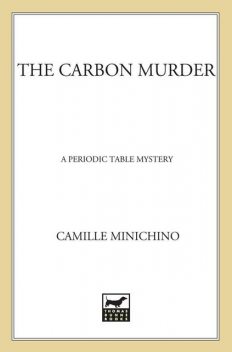 The Carbon Murder, Camille Minichino