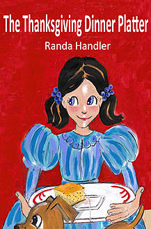 The Thanksgiving Dinner Platter, Randa Handler
