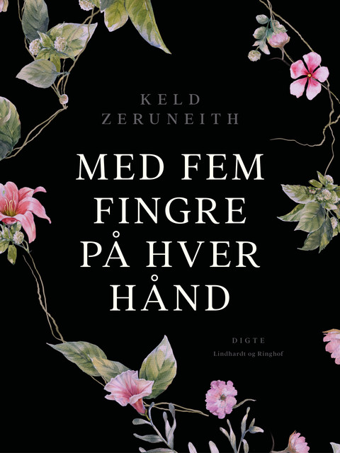 Med fem fingre på hver hånd, Keld Zeruneith