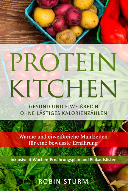 Protein Kitchen, Robin Sturm