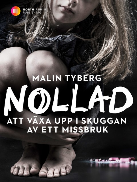 Nollad, Malin Tyberg