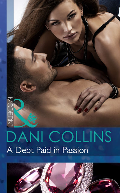 A Debt Paid in Passion, Dani Collins