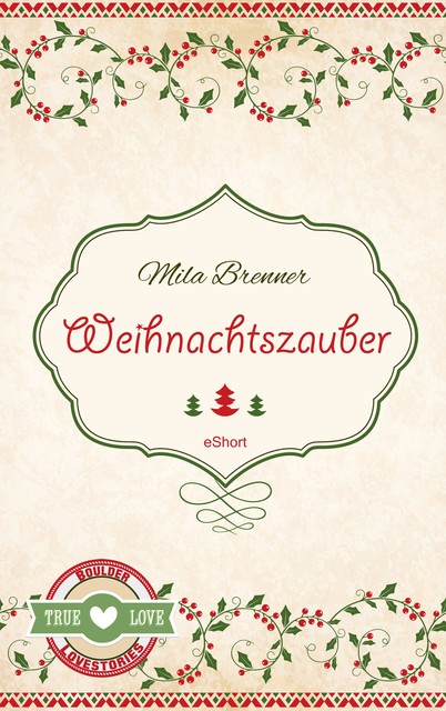 Weihnachtszauber, Mila Brenner