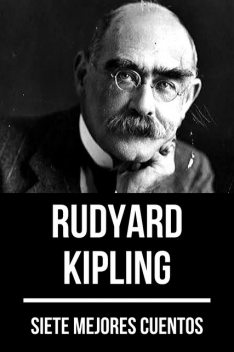 7 mejores cuentos de Rudyard Kipling, Rudyard Kipling, August Nemo