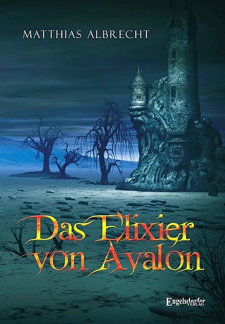 Das Elixier von Avalon, Matthias Albrecht