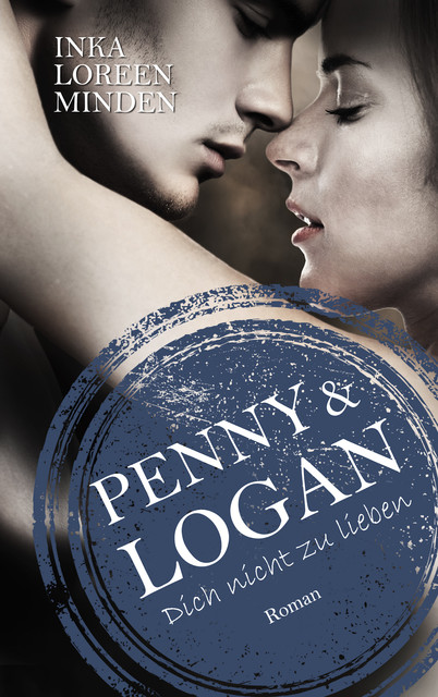 Penny & Logan, Inka Loreen Minden