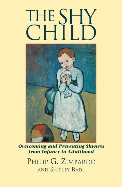 The Shy Child, Philip Zimbardo, Shirley L. Radl