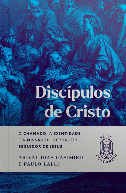 Discípulos de Cristo, Arival Dias Casimiro
