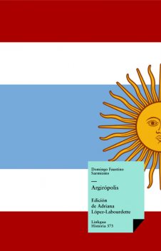 Argirópolis, Domingo Faustino Sarmiento