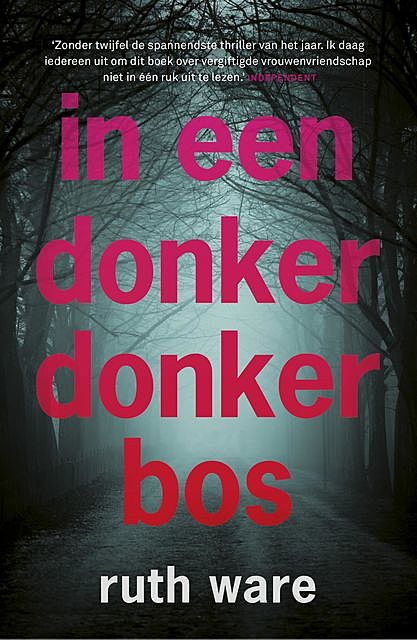 In een donker, donker bos, Ruth Ware