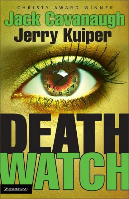 Death Watch, Jack Cavanaugh