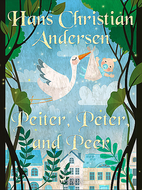 Peiter, Peter, and Peer, Hans Christian Andersen