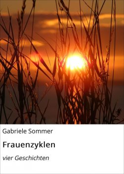 Frauenzyklen, Gabi Sommer