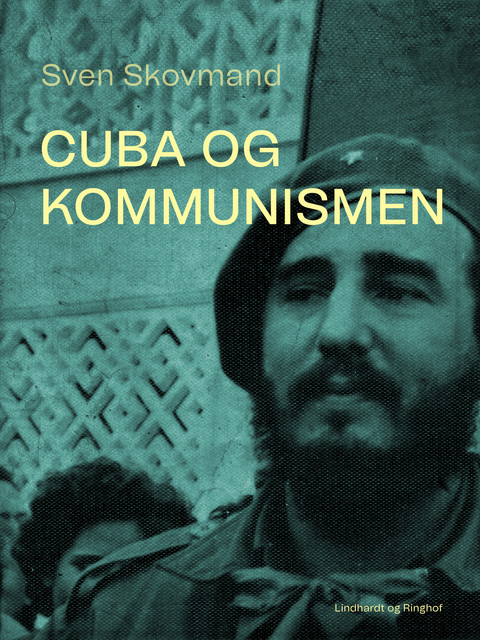 Cuba og kommunismen, Sven Skovmand