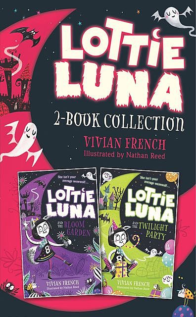 Lottie Luna 2-book Collection, Volume 1, Vivian French