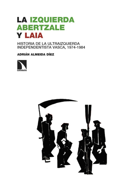 La izquierda abertzale y LAIA, Adrián Almeida Díez