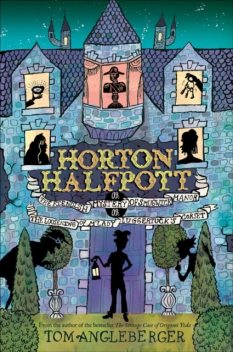 Horton Halfpott, Tom Angleberger