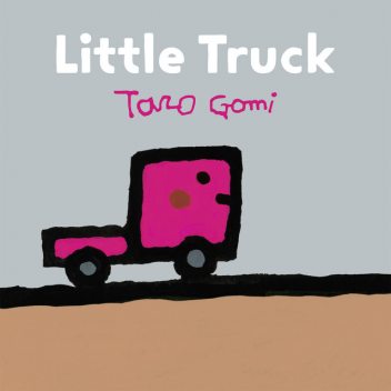 Little Truck, Taro Gomi