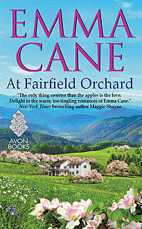 At Fairfield Orchard, Emma Cane
