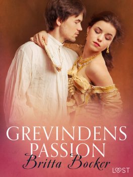 Grevindens passion – erotisk novelle, Britta Bocker