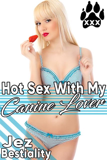 Hot Sex With My Canine Lover, Amber FoxxFire, Jez Bestiality
