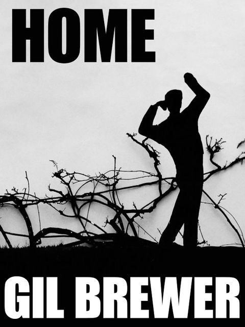 Home, Gil Brewer