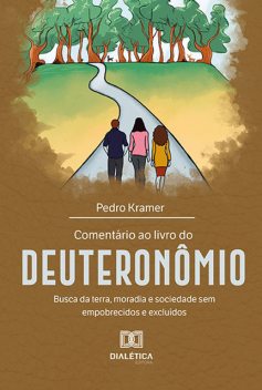 Comentário ao livro do Deuteronômio, Pedro Kramer