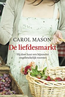 De liefdesmarkt, Carol Mason
