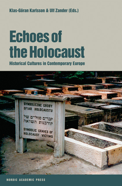 Echoes of the Holocaust, Klas-Göran Karlsson